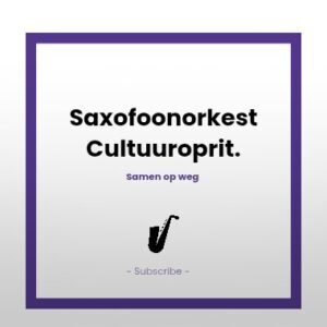 Saxofoonorkest Cultuuroprit Jaarprogramma